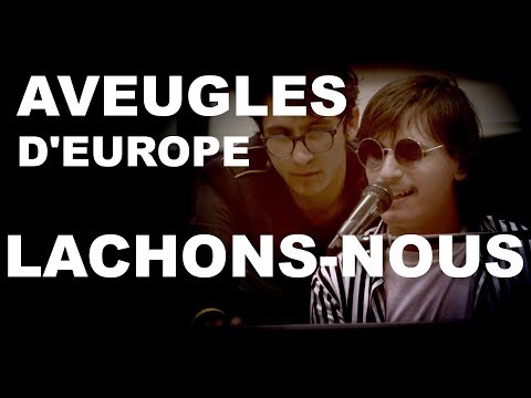 Vincent Vinel - Juste aveugles d'Europe lâchons-nous !