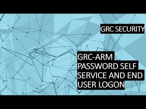 GRC ARM Password Self Service and End User Logon