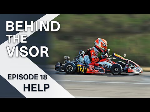 BEHIND THE VISOR | Episode 18 - Help