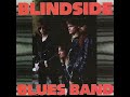 Blindside Blues Band - Catchin' Z's