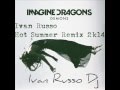 Imagine Dragons - Demons (Ivan Russo Hot ...
