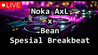 Download lagu MIXTAPE NOKA AXL SPESIAL BREAKBEAT LIVE MIX 9 mp3 Download lagu MIXTAPE NOKA AXL SPESIAL BREAKBEAT LIVE MIX 9 mp3