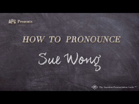 How to Pronounce Sue Wong (Real Life Examples!)
