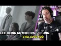Director Reacts - Lee Hong Gi & Yoo Hwe Seung - 'Still love you' MV