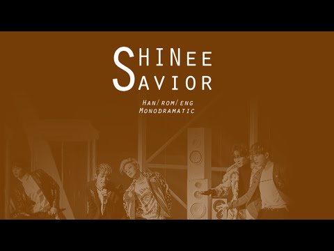 SHINee (샤이니) - Savior (Han|Rom|Eng)
