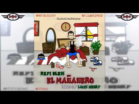Reyi - El Mañanero (@ReyiBless507)