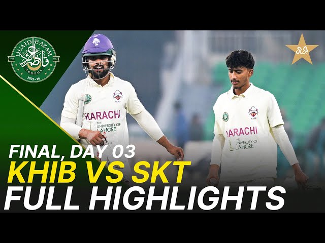 Full Highlights | Quaid-e-Azam Trophy 2025-26 Final | Day3 | Karachi vs Sialkot | M2P1K
