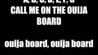 Call Me On The Ouija Board Lyric Video