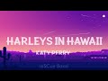 Katy Perry Harleys In Hawaii Slowed TikTok Lyrics You And I