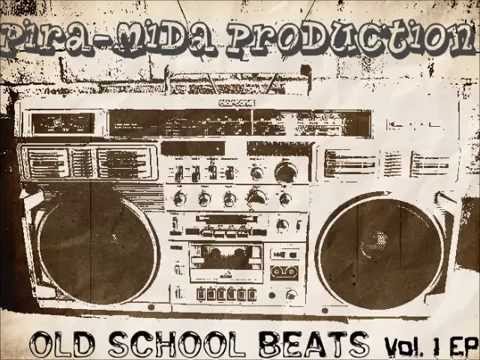 PIRA MIDA PRODUCTION Old School Beats Vol 1 EP