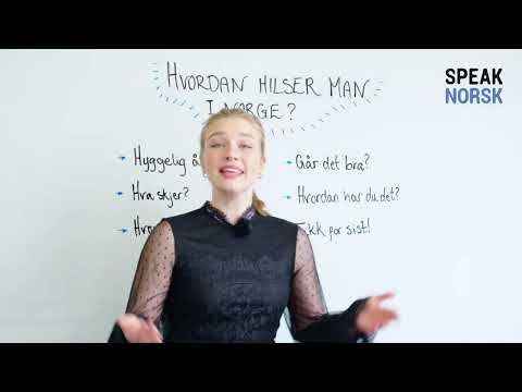Learn all the different ways to greet in Norwegian!