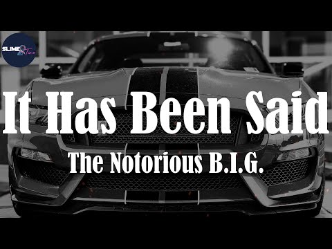 The Notorious B.I.G., "It Has Been Said" (Lyric Video)