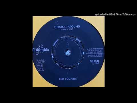 The Red Squares - Turning Around (Columbia Sweden 1967) 1967