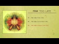 Fink - 'Too Late' (Prequel Tapes Mix) 