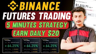 Binance Futures Trading Strategy: Earn $20 Daily thumbnail