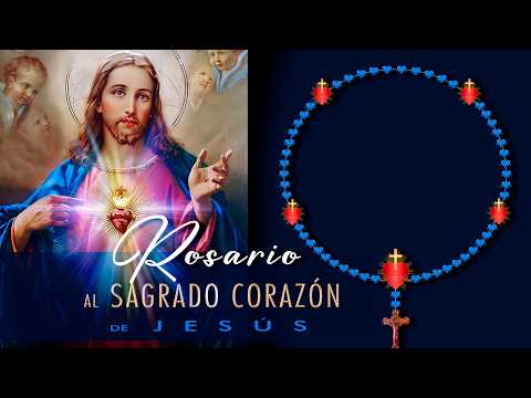 Rosario al Sagrado Corazón de Jesús 🫀 Coronilla al Sagrado Corazón 💙 con Letanías