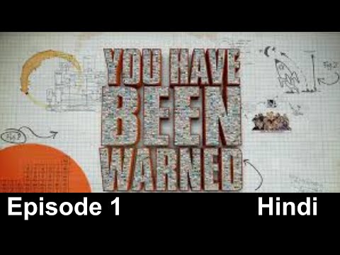 You Have Been Warned | Episode 1 | Hindi | Discovery