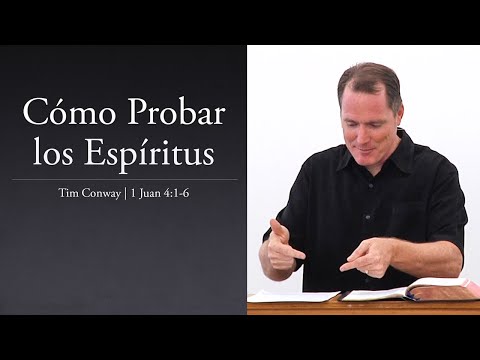Cómo probar los espíritus - Tim Conway