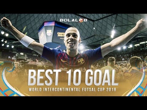 BEST 10 GOALS!! World Intercontinental Futsal Cup 2019