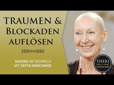Resolving traumas and blockages (solutions) | Sandra in conversation with Satya Marchand