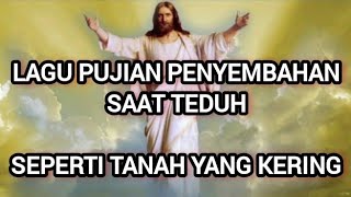 Download lagu #saatteduh SEPERTI TANAH YANG KERING 'EDWARD CHENZ' mp3