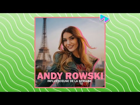 Andy Rowski, jeune femme vivant à 100 à l'heure 🔥