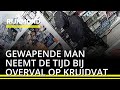 Gewapende man neemt de tijd bij overval op Kruidvat