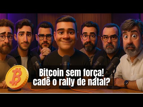 Bitcoin sem força! Cadê o rally de natal? Papo Reto Ep #1