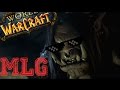World of Warcraft: Lords Of MLG 