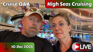 High Seas Cruising LIVE 10 Dec 2025