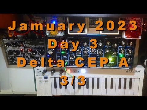 #jamuary2023 Day 3 - Delta CEP A 3/3