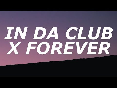 In da club x Forever (50cent x Alex g) 1 hour loop