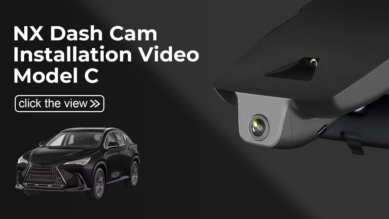 Lexus NX 2022-2026 NX350 250 300 450h Mangoal tech dash cam 033H