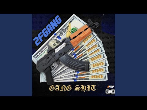 Gang Shit