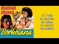 RHOMA IRAMA FULL ALBUM BERKELANA 1 OST