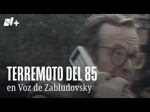 Jacobo Zabludovsky: La Voz del sismo de 1985 - N+