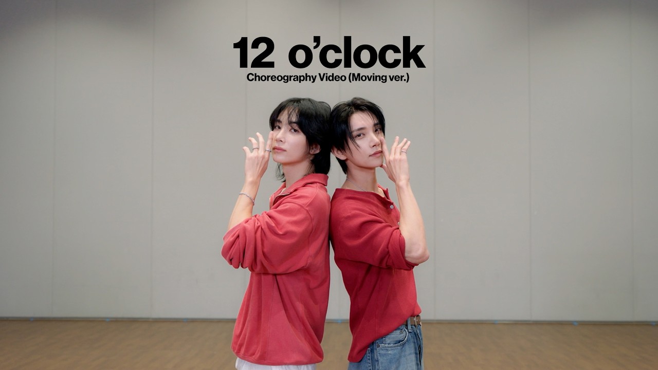 [Choreography Video] JEONGHAN X JOSHUA (SEVENTEEN) - 12 o'clock (Moving ver.)