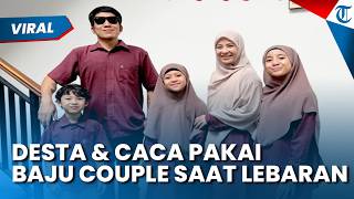 MOMEN KEBERSAMAAN DESTA & NATASHA RIZKY saat Lebaran 2026, Kompak Pakai Baju Couple dengan Anak-anak