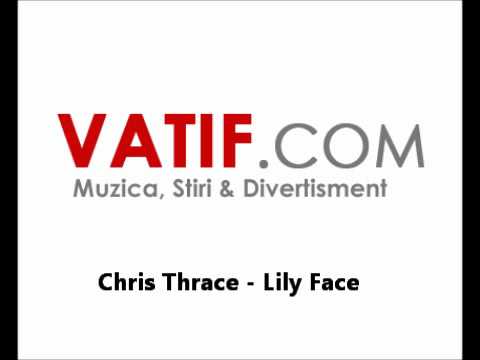 Chris Thrace - Lily Face