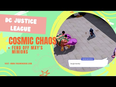 How to Fend Off Mxy's Minions - DC Justice League: Cosmic Chaos