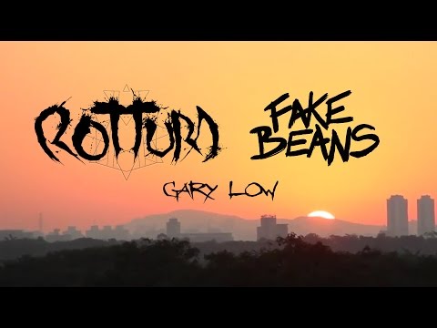 GARY LOW - ROTTURA FEAT. FAKE BEANS [CLIPE]