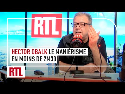 Hector Obalk : le maniérisme en moins de 2m30