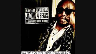 Raheem Devaughn-  Fall For You Type (Remix) (Feat. Dee Boy)