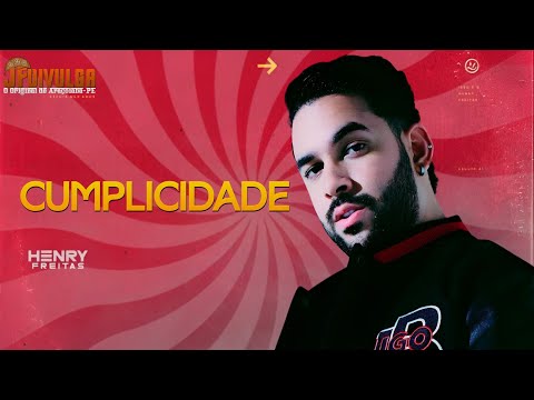 HENRY FREITAS - CUMPLICIDADE (CD É PRA APAIXONAR 2.0)