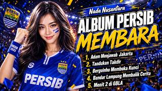 Download lagu ALBUM PERSIB MEMBARA 🔥 5 Lagu Persib Populer Terbaru | Adam Alis, Berguinho, Thom Haye mp3