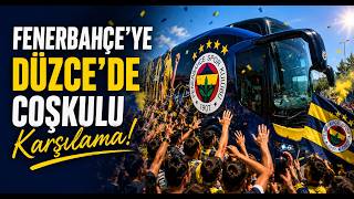 Fenerbahçe’ye Düzce’de Coşkulu Karşılama