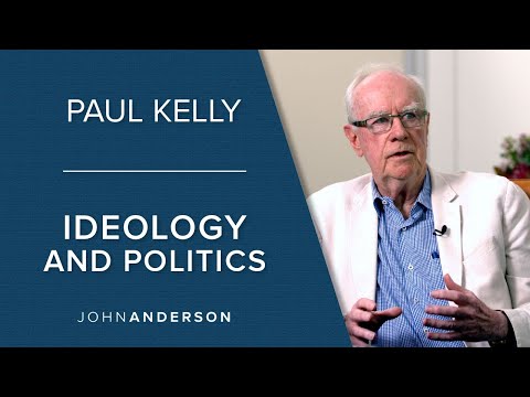 Conversations | Paul Kelly Part II | Ideology and Australian Politics
