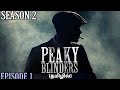 PEAKY BLINDERS SEASON 2 | EPISODE 1 | EXPLAINED IN TAMIL