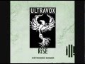 ULTRAVOX - Rise (Special Remix) Unofficial Fan ...