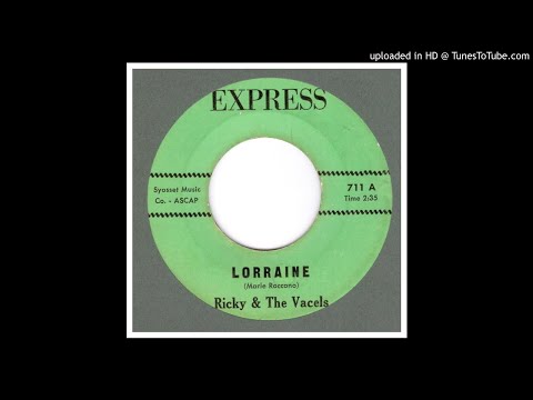 Ricky And The Vacels - Lorraine - 1962